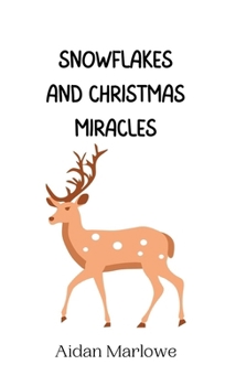 Hardcover Snowflakes and Christmas Miracles Book