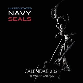 Paperback United States Navy Seals Calendar 2021: 16 Month Calendar Book