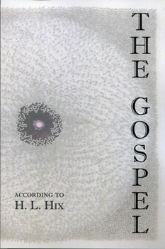 Paperback The Gospel According to H. L. Hix Book