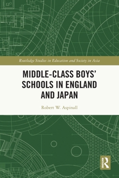 Paperback Middle-Class Boys' Schools in England and Japan Book