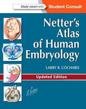 Paperback Netter's Atlas of Human Embryology: Updated Edition Book