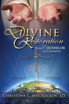 Print on Demand (Paperback) Divine Restoration - From Counselor to Counselor Book
