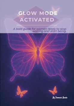 Paperback State of Being: Glow Mode Activated Book