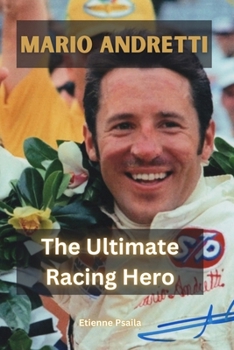 Paperback Mario Andretti: The Ultimate Racing Hero Book