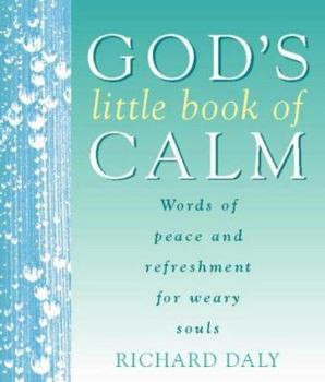 Hardcover God's Little Book of Calm Book
