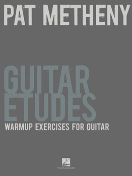 Paperback Pat Metheny Guitar Etudes: Warmup Exercises for Guitar Book