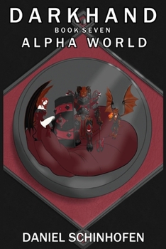 Darkhand - Book #7 of the Alpha World