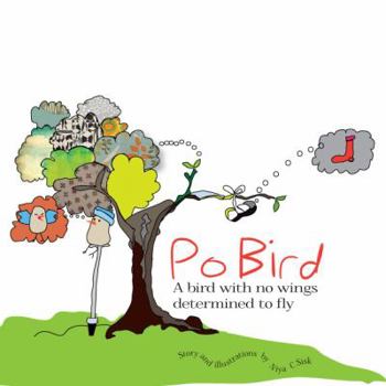 Paperback Po'Bird: A wingless bird determined to fly Book