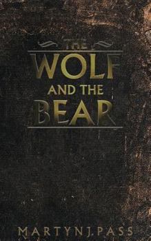 Paperback The Wolf and the Bear Book