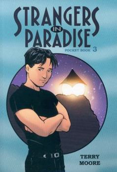 Strangers In Paradise, Pocket Book 3 - Book #3 of the Strangers in Paradise Pocket Books