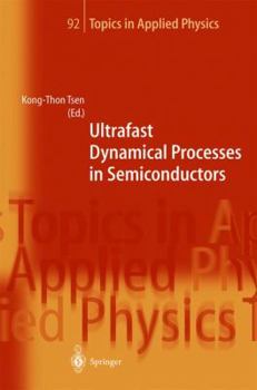 Paperback Ultrafast Dynamical Processes in Semiconductors Book