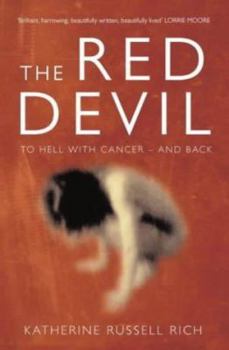 Paperback The Red Devil : To Hell with Cancer and Back Book