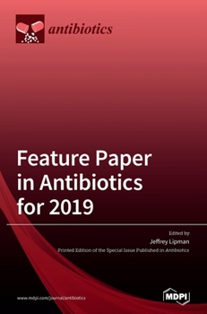 Hardcover Feature Paper in Antibiotics for 2019 Book