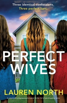 Paperback Perfect Wives: A completely gripping psychological thriller full of jaw-dropping twists Book