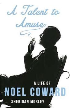 Paperback A Talent to Amuse: A Life of Noel Coward Book
