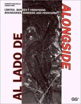 Paperback Alongside...Boundaries, Borders and Frontiers (Spanish and English Edition) [Spanish] Book