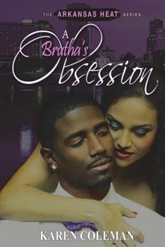 Paperback Arkansas Heat "A Brutha's Obsession" Book