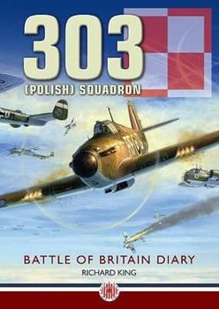 Hardcover 303 (Polish) Squadron: Battle of Britain Diary Book