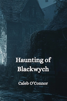 Paperback Haunting of Blackwych Book