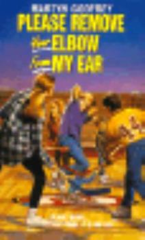 Mass Market Paperback Please Remove Your Elbow from My Ear Book