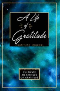 Paperback Gratitude Journal With Writing Prompts: A Life Of Gratitude: Inspirational and Affirmation Notebook for Meditation, Wellness, and Recovery: One Minute Book