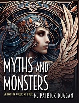 Paperback Myths and Monsters Grown-up Coloring Book, Volume 1 Book