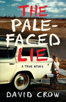 Paperback The Pale-Faced Lie: A True Story Book