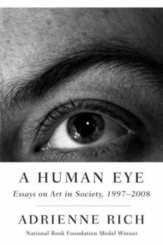 Paperback A Human Eye: Essays on Art in Society, 1997-2008 Book