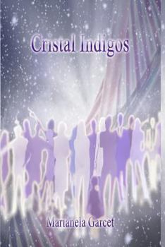 Paperback Cristal-Indigos: La Esencia del Cambio [Spanish] Book