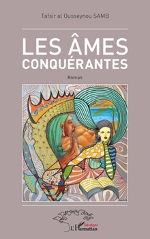 Paperback Les âmes conquérantes [French] Book