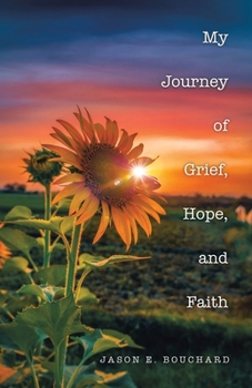 Paperback My Journey of Grief, Hope, and Faith Book