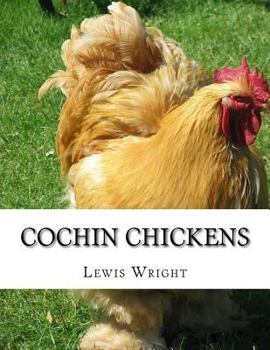 Paperback Cochin Chickens: From The Book of Poultry Book