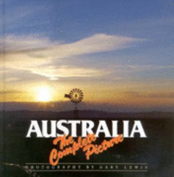 Australia the Complete Picture