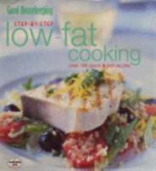 Hardcover "Good Housekeeping" Step-by-step Low Fat Cooking (Step-by-step Essentials) Book
