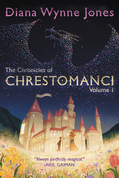 The Chronicles of Chrestomanci: Volume I (Charmed Life & The Lives of Christopher Chant)