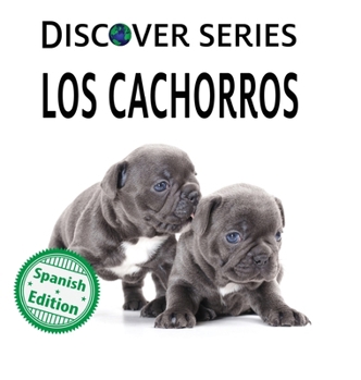Hardcover Los cachorros [Spanish] Book