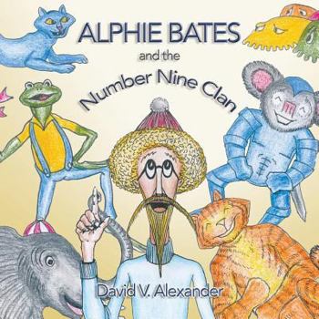 Paperback Alphie Bates and the Number Nine Clan Book