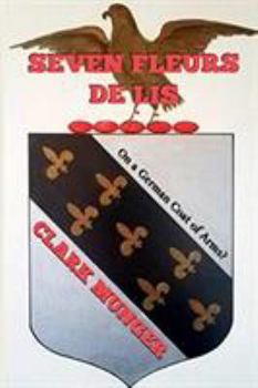 Paperback Seven Fleurs de Lis On a German Coat of Arms? Book