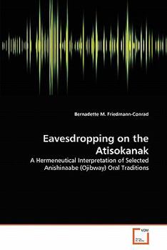Paperback Eavesdropping on the Atisokanak Book