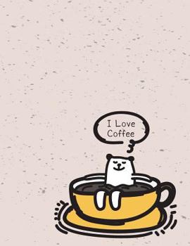 I Love Coffee : I Love Coffee on Grey Cover and Dot Graph Line Sketch Pages, Extra Large (8. 5 X 11) Inches, 110 Pages, White Paper, Sketch, Draw and Paint
