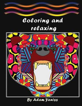 Paperback Coloring and relaxing: Coloring Book with Fun, Easy, and Relaxing Coloring Pages for Colorists of all ages ( Animals and Flowers, and Garden Book