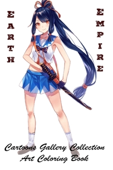 Paperback Earth Empire - Cartoons Gallery Collection - Art Coloring Book