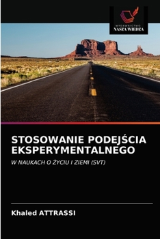 Paperback Stosowanie Podej&#346;cia Eksperymentalnego [Polish] Book