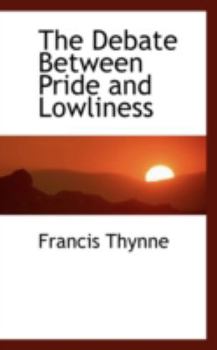 Paperback The Debate Between Pride and Lowliness Book