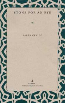 Stone for an Eye (Wick Poetry Chapbook Series Three, #5)