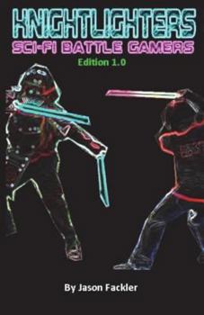 Paperback KnightLighters: Sci-fi Battle Gamers Book