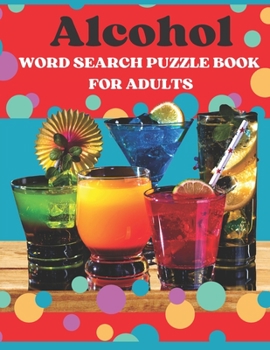 Paperback Alcohol Word Search Puzzle Book For Adults: Under 5 Dollars Word Search Book Large Print Book