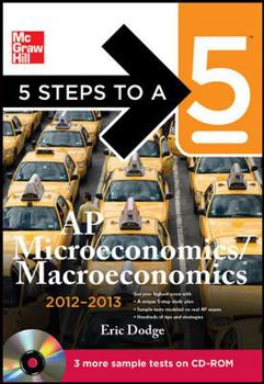 Paperback 5 Steps to a 5: AP Microeconomics/Macroeconomics [With CDROM] Book
