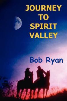 Paperback Journey to Spirit Valley Book
