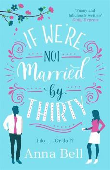 Paperback If We're Not Married by Thirty Book